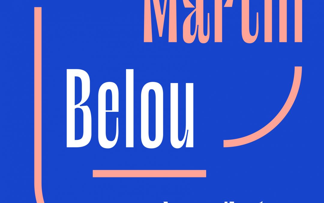 MARTIN BELOU _ « AGUARDIENTE »